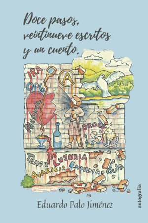 12 PASOS, 29 ESCRITOS Y UN CUENTO