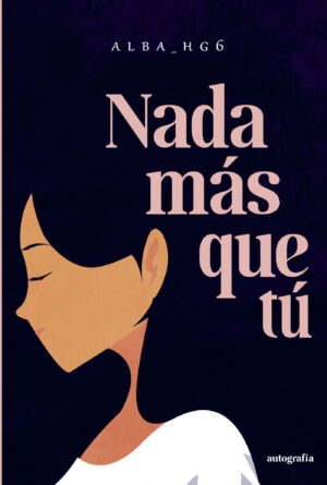 NADA MÁS QUE TÚ