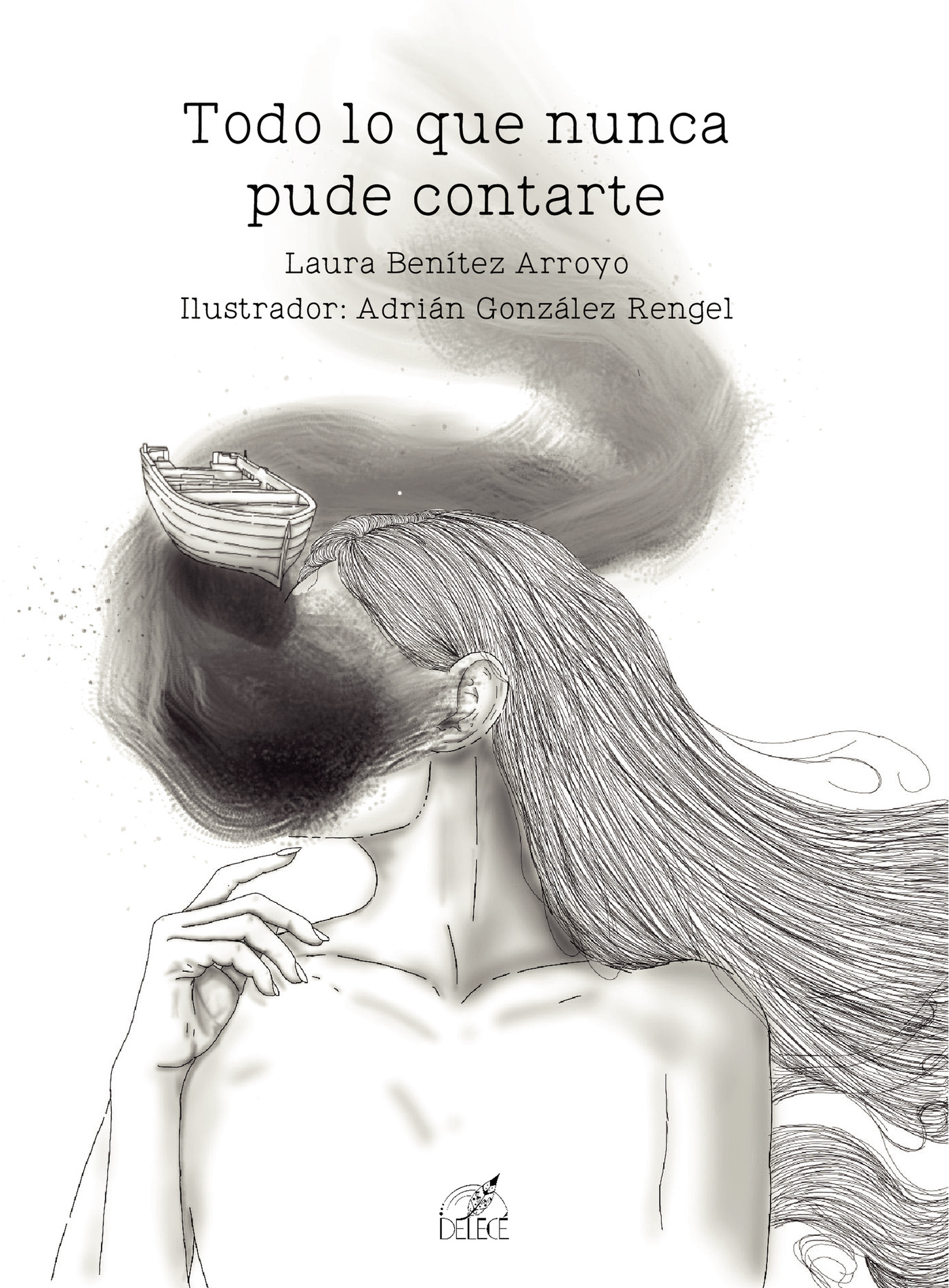 TODO LO QUE NUNCA PUDE CONTARTE