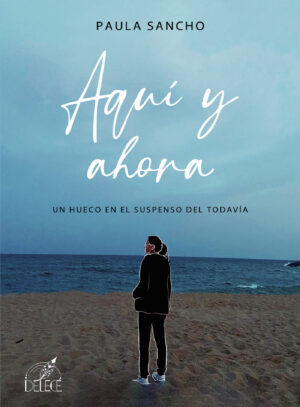 AQUÍ Y AHORA