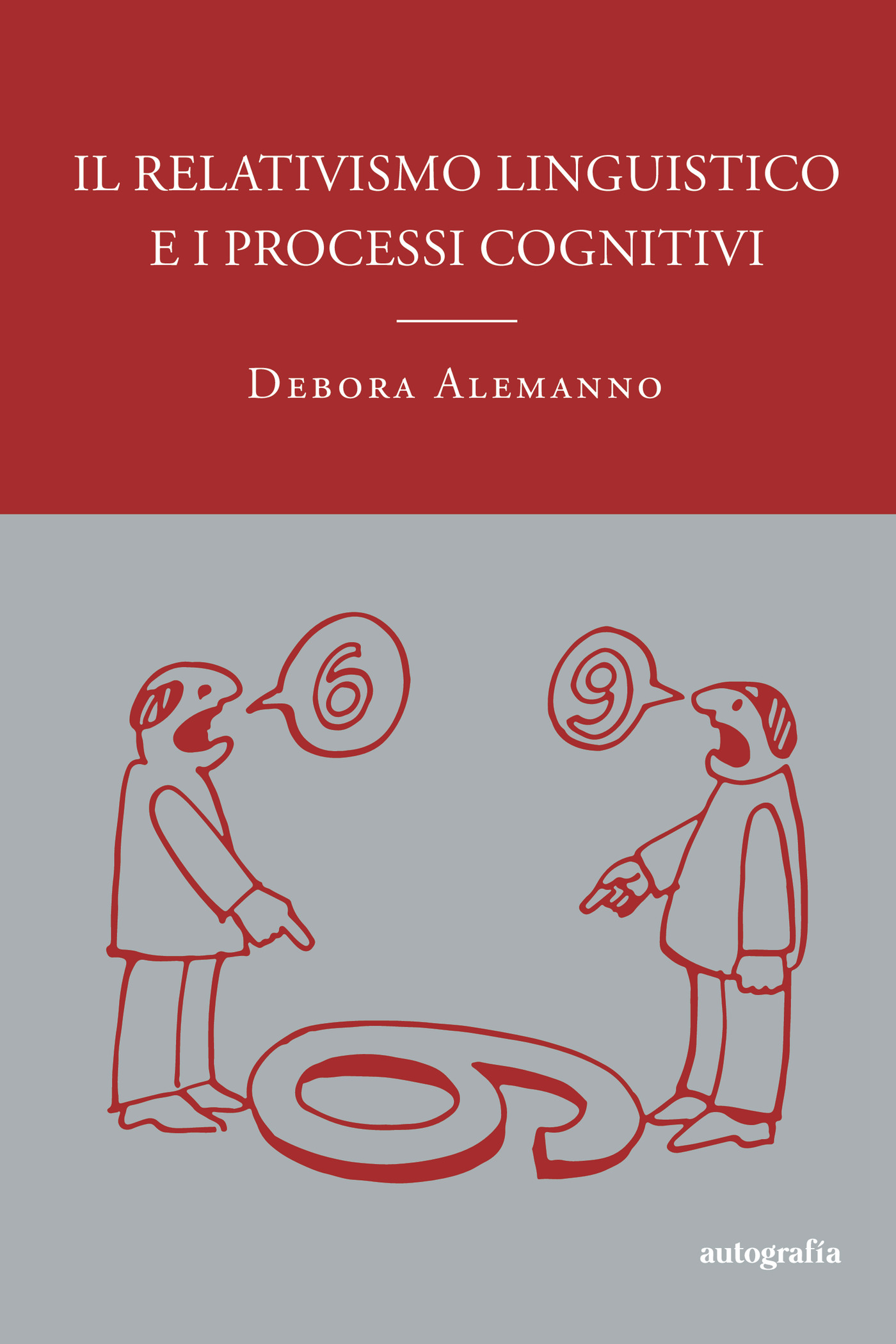 IL RELATIVISMO LINGUISTICO E I PROCESSI CONGNITIVI