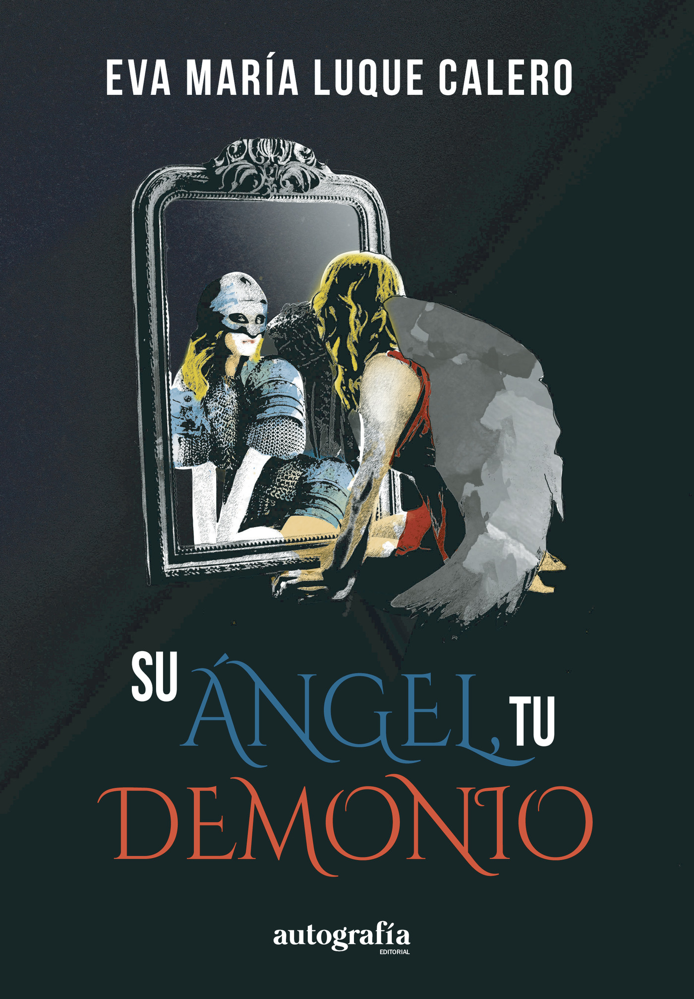 SU ÁNGEL, TU DEMONIO