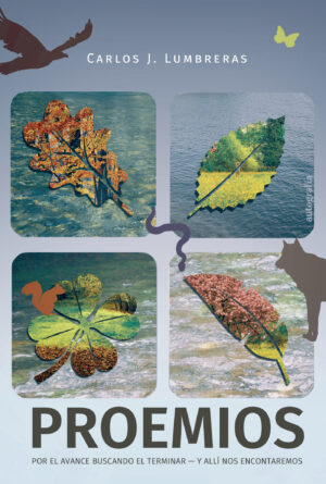 PROEMIOS POR EL AVANCE BUSCANDO EL TERMINAR: ALLÍ NOS ENCONTRAREMOS