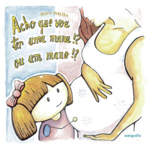 ACHO QUE VOU TER UMA MANA!? OU UM MANO!?