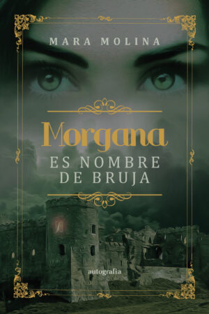 MORGANA ES NOMBRE DE BRUJA