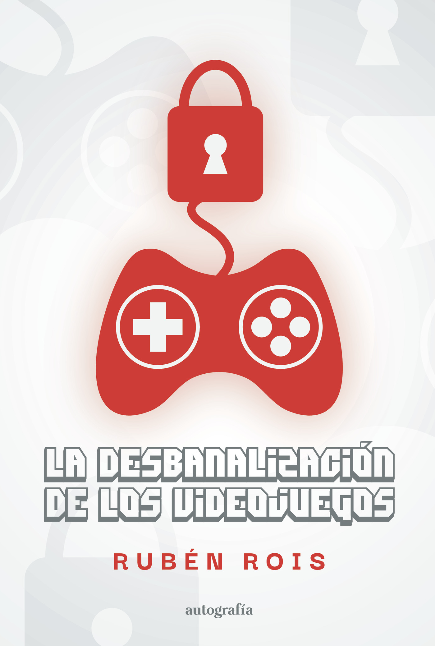 LA DESBANALIZACIÓN DE LOS VIDEOJUEGOS