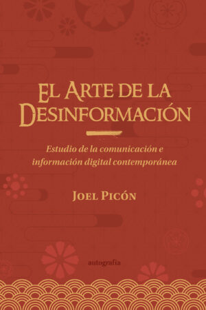 EL ARTE DE LA DESINFORMACIÓN