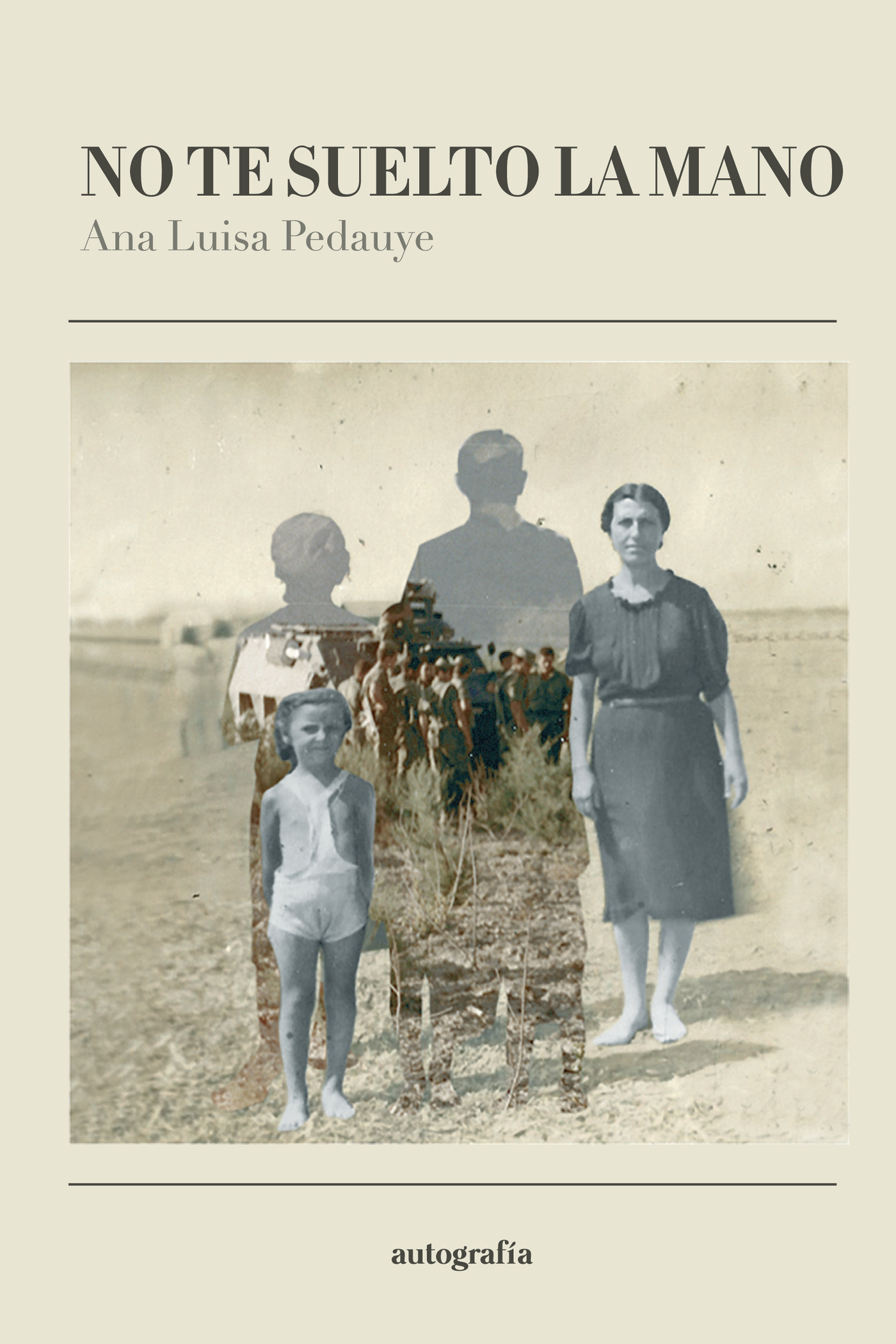 NO TE SUELTO LA MANO