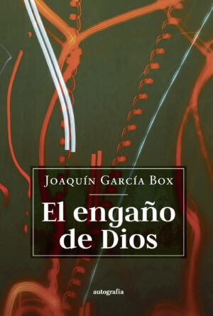 EL ENGAÑO DE DIOS