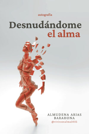DESNUDÁNDOME EL ALMA