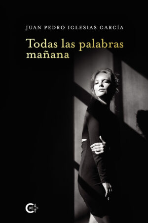 TODAS LAS PALABRAS MAÑANA