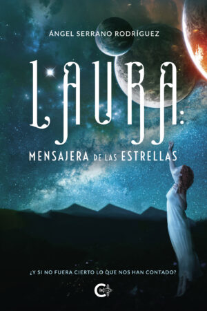 LAURA: MENSAJERA DE LAS ESTRELLAS