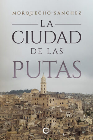 LA CIUDAD DE LAS PUTAS