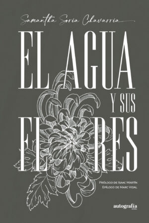 EL AGUA Y SUS FLORES