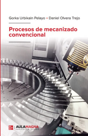 PROCESOS DE MECANIZADO CONVENCIONAL