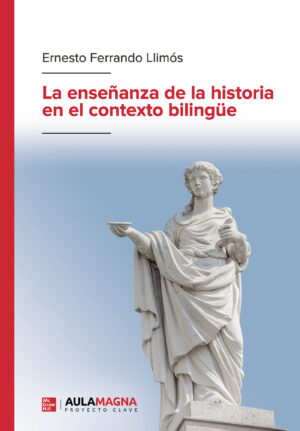 LA ENSEÑANZA DE LA HISTORIA EN EL CONTEXTO BILINGÜE