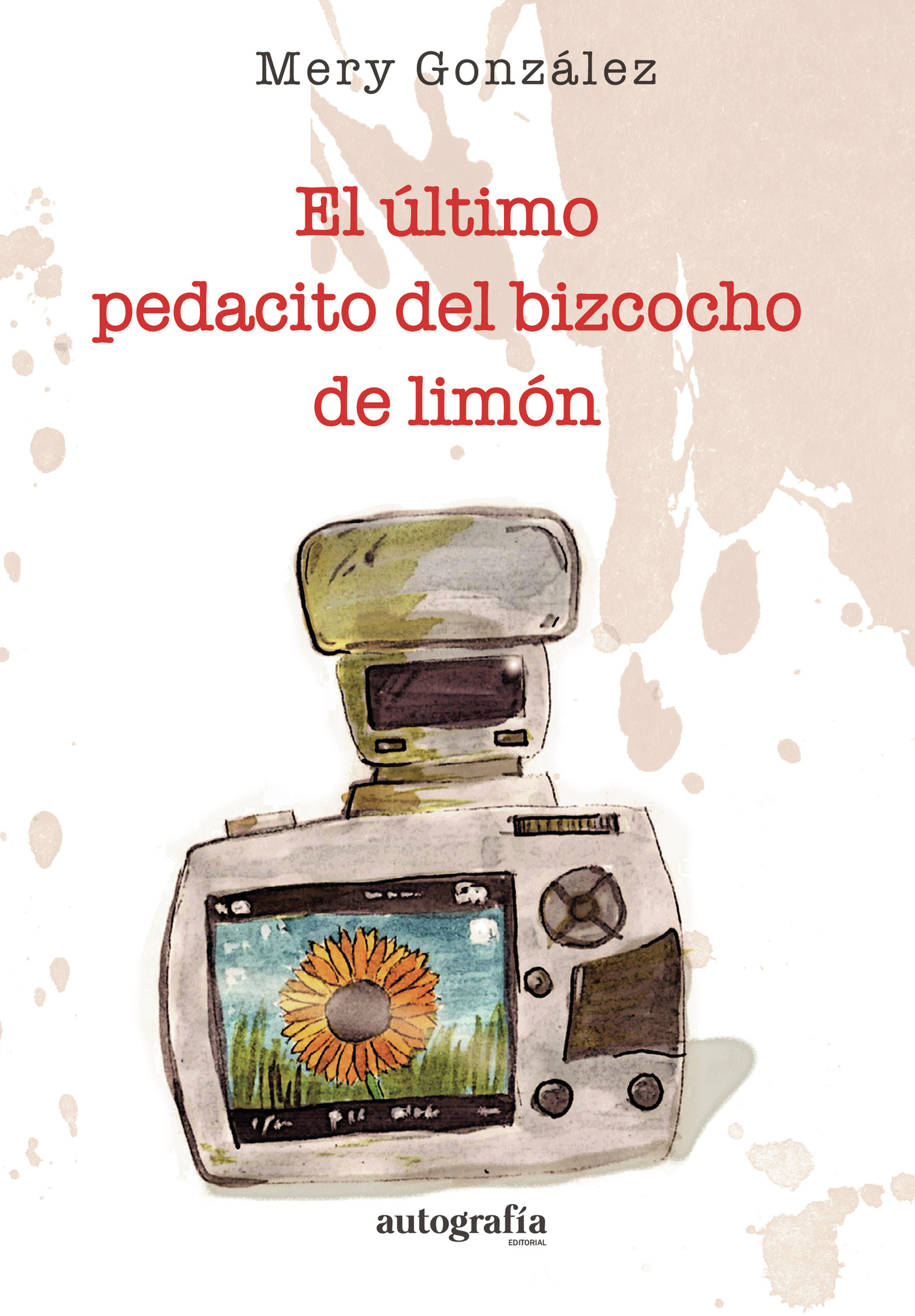 EL ÚLTIMO PEDACITO DEL BIZCOCHO DE LIMÓN