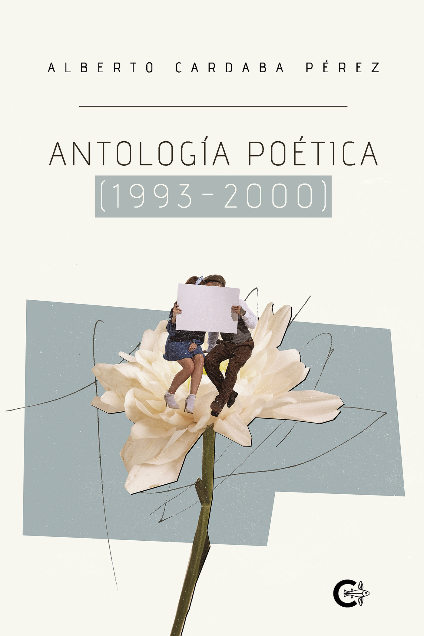 ANTOLOGÍA POÉTICA (1993-2000)