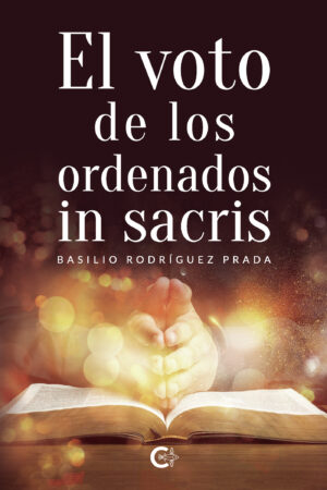 EL VOTO DE LOS ORDENADOS IN SACRIS