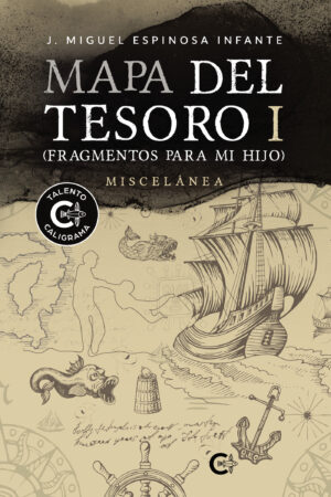MAPA DEL TESORO I (FRAGMENTOS PARA MI HIJO)
