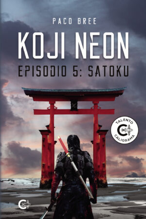 KOJI NEON. EPISODIO 5: SATOKU