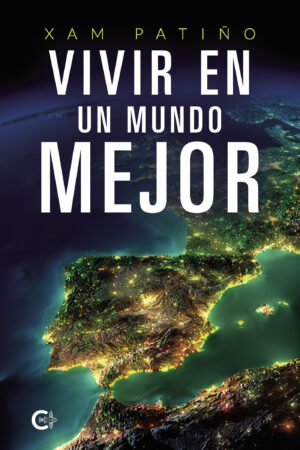 VIVIR EN UN MUNDO MEJOR