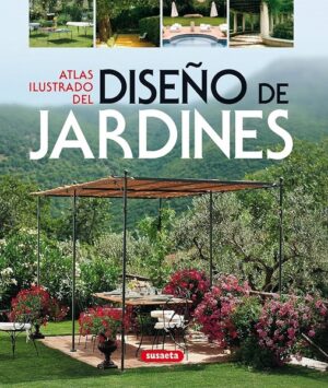 ATLAS ILUSTRADO DEL DISENO DE JARDINES