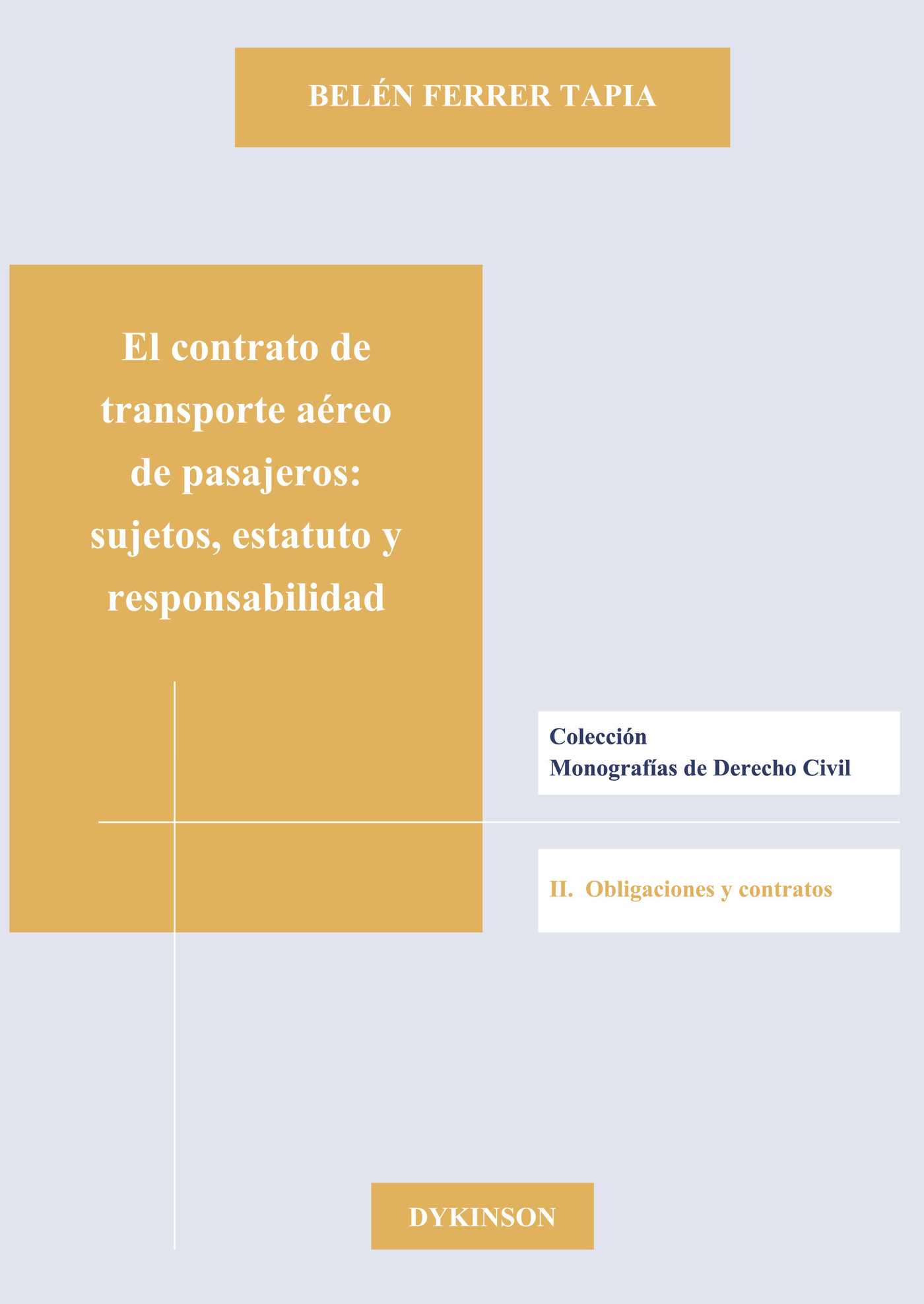 EL CONTRATO DE TRANSPORTE AÉREO DE PASAJEROS. SUJETOS, ESTATUTO Y RESPONSABILIDAD