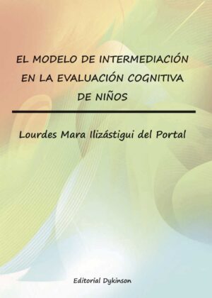 EL MODELO DE INTERMEDIACIÓN EN LA EVALUACIÓN COGNITIVA DE NIÑOS