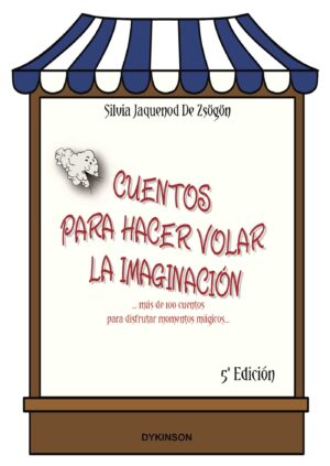 CUENTOS PARA HACER VOLAR LA IMAGINACIÓN
