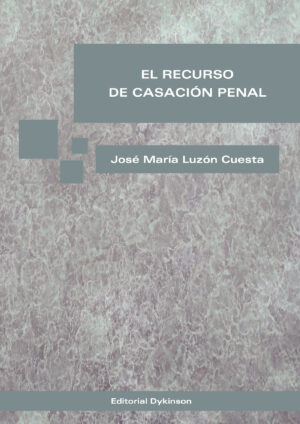 EL RECURSO DE CASACIÓN PENAL