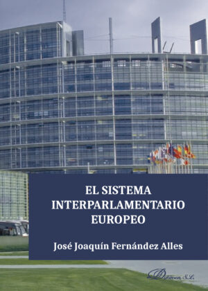 EL SISTEMA INTERPARLAMENTARIO EUROPEO.