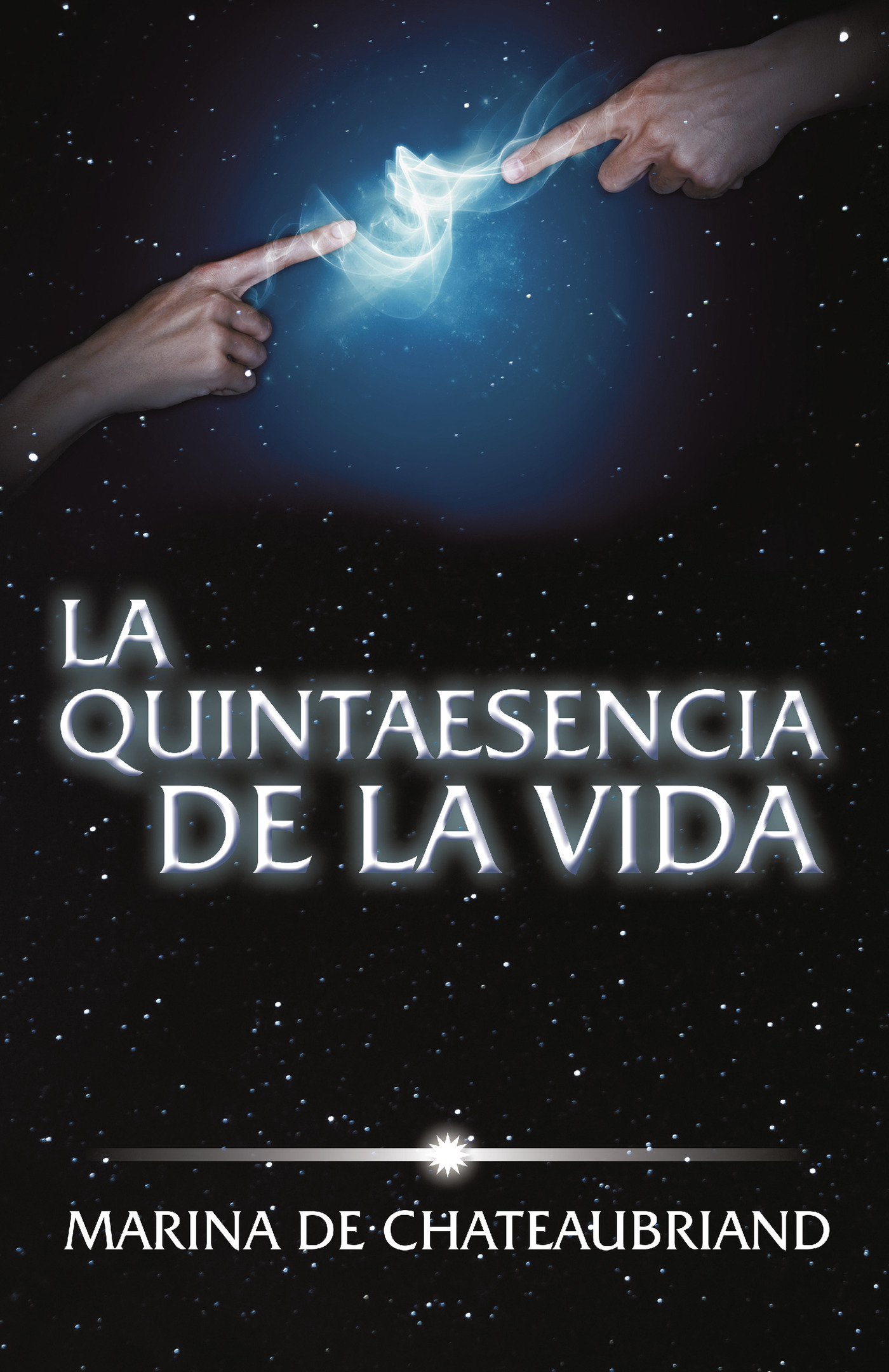 LA QUINTAESENCIA DE LA VIDA