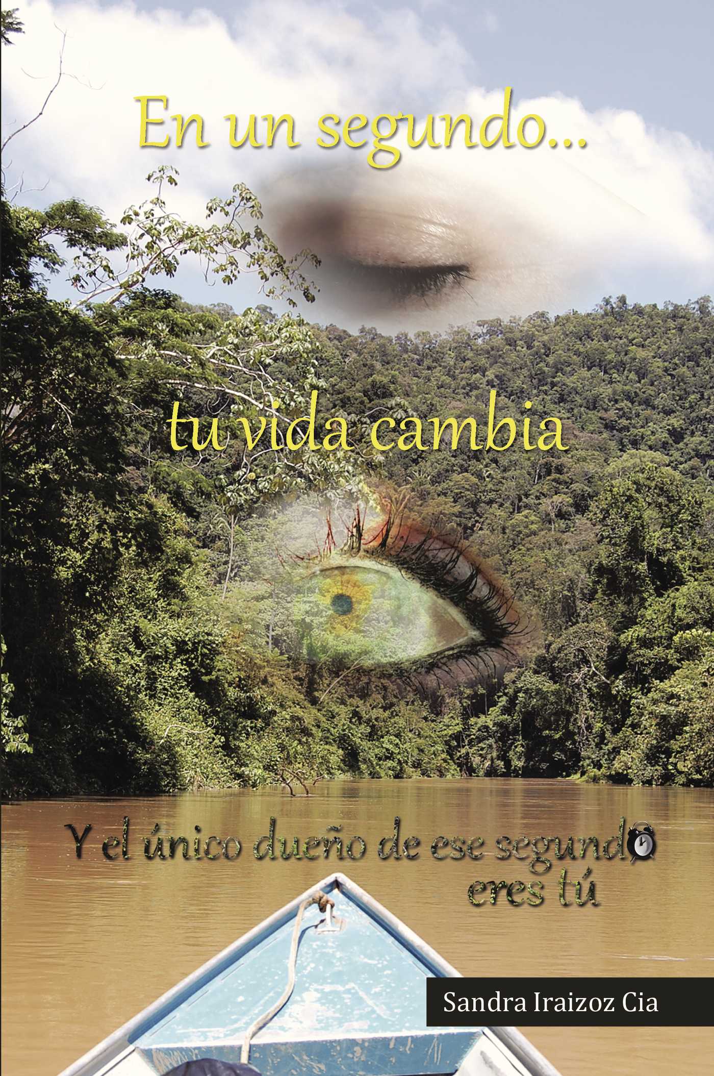 EN UN SEGUNDO TU VIDA CAMBIA