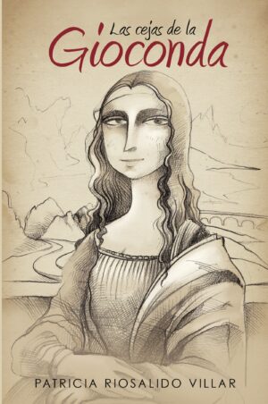 LAS CEJAS DE LA GIOCONDA