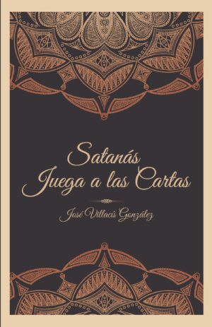 SATANÁS JUEGA A LAS CARTAS