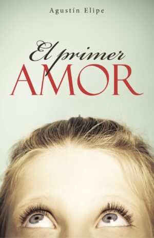 EL PRIMER AMOR