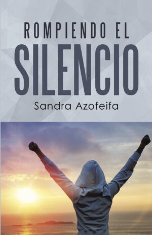 ROMPIENDO EL SILENCIO