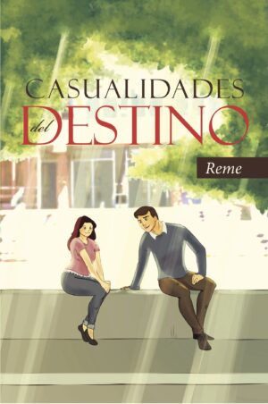 CASUALIDADES DEL DESTINO