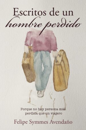 ESCRITOS DE UN HOMBRE PERDIDO