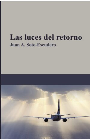 LAS LUCES DEL RETORNO