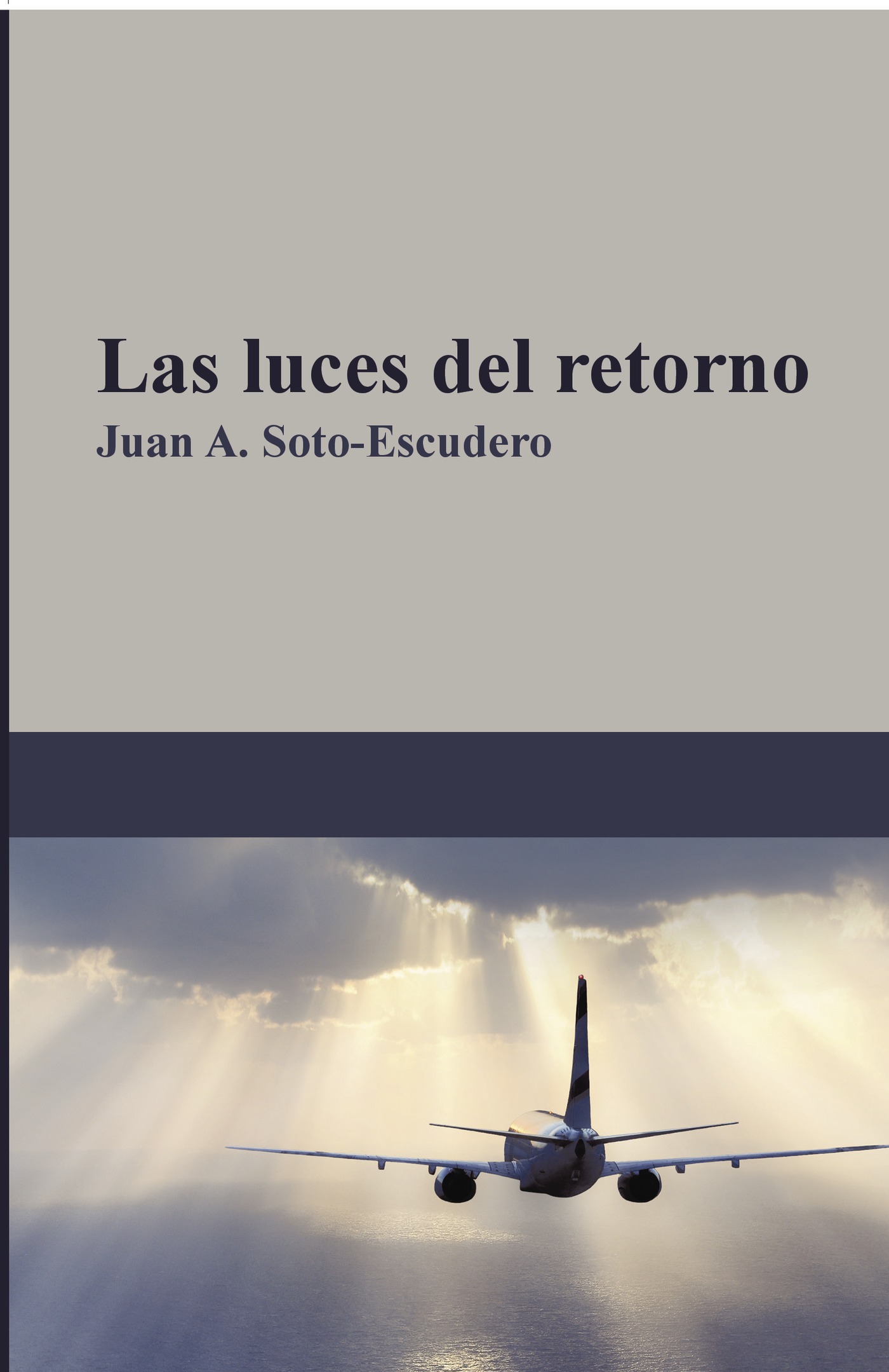 LAS LUCES DEL RETORNO
