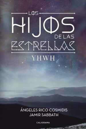 LOS HIJOS DE LAS ESTRELLAS