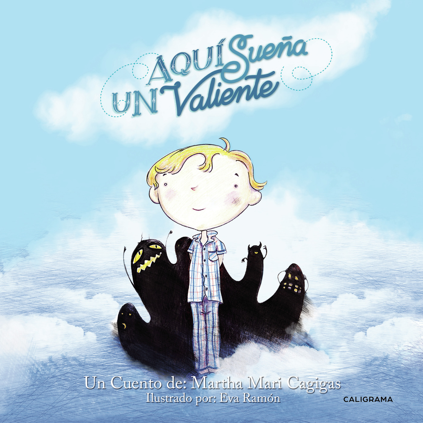 AQUÍ SUEÑA UN VALIENTE