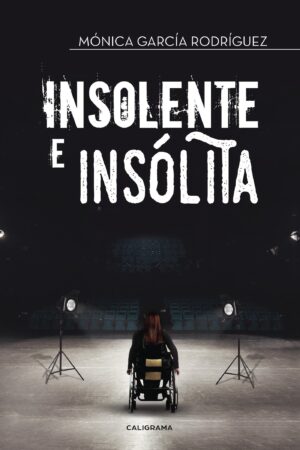 INSOLENTE E INSÓLITA