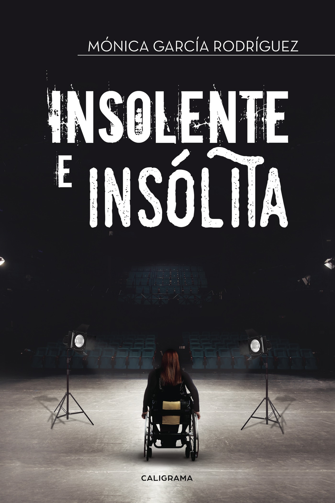 INSOLENTE E INSÓLITA