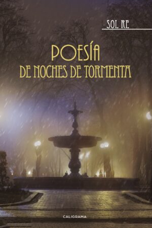 POESÍA DE NOCHES DE TORMENTA
