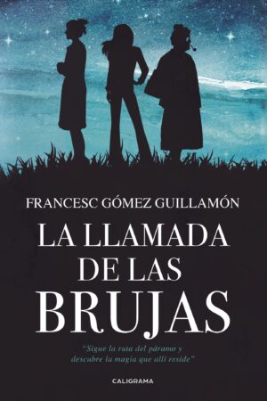 LA LLAMADA DE LAS BRUJAS