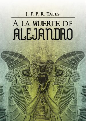 A LA MUERTE DE ALEJANDRO