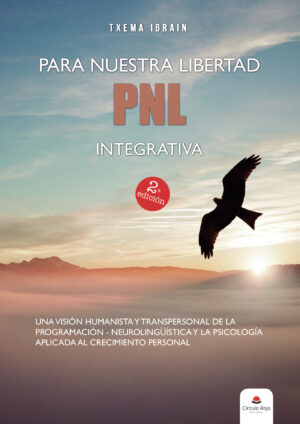 PARA NUESTRA LIBERTAD PNL INTEGRATIVA